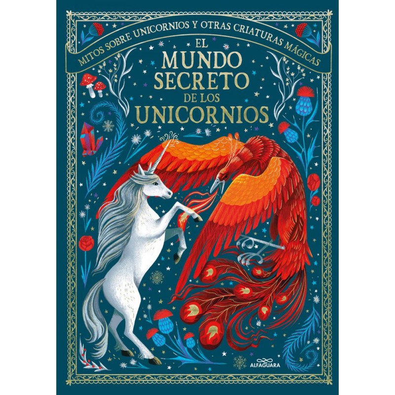 El mundo secreto de los unicornios El mundo secreto de los unicornios