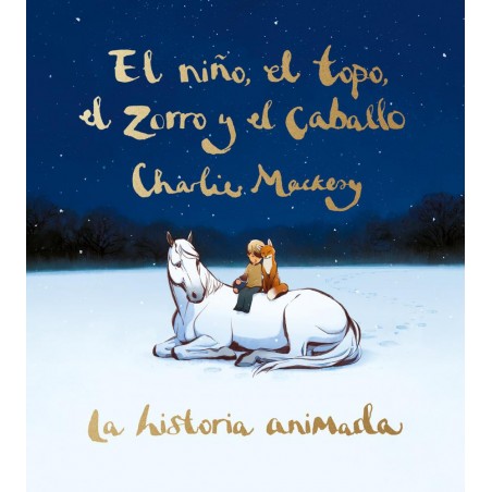 El niño  el topo  el zorro y el caballo  La histor