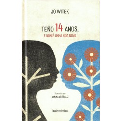 Teño 14 anos  e non é unha boa nova