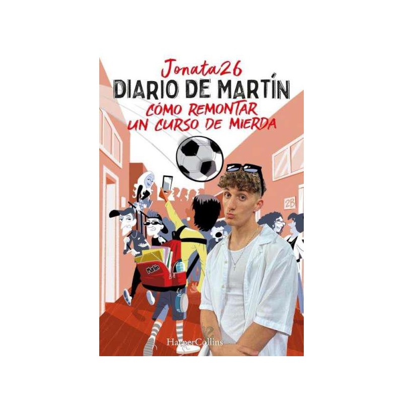 Diario de Martín Cómo remontar un curso de mierda Diario de Martín Cómo remontar un curso de mierda