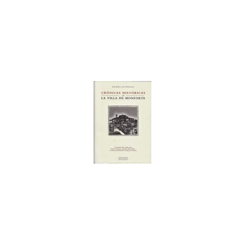 Crónicas históricas de la villa de Monforte