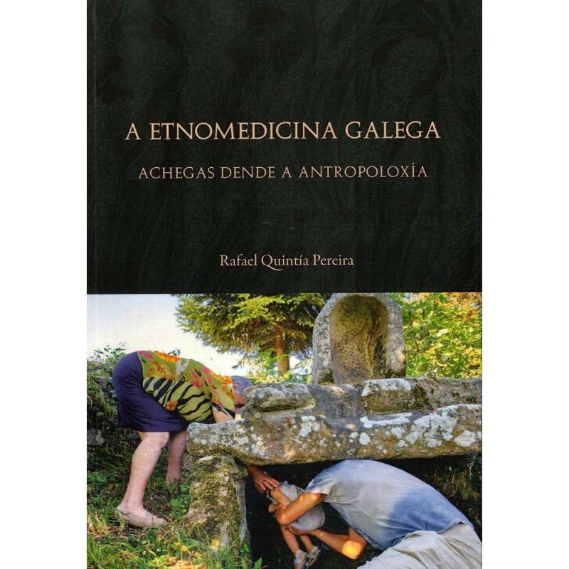 A etnomedicina galega A etnomedicina galega