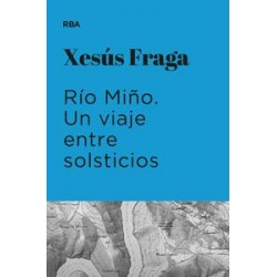 Rio Miño  Un viaje entre solsticios