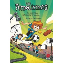 Los Futbolísimos 24  El misterio del rodaje mágico