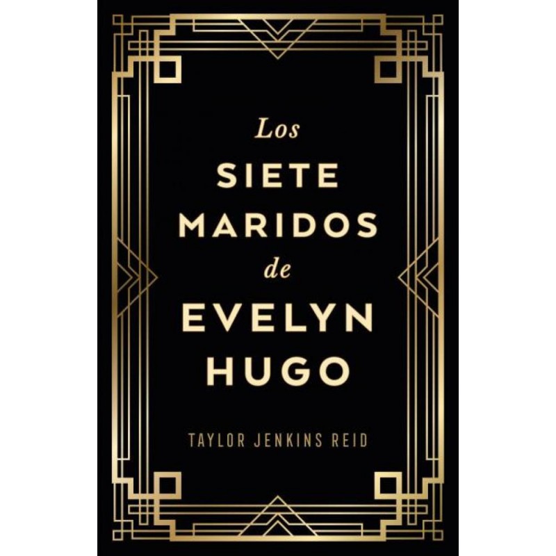 Los siete maridos de Evelyn Hugo  edición coleccio
