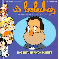 Os bolechas  Roberto Blanco Torres