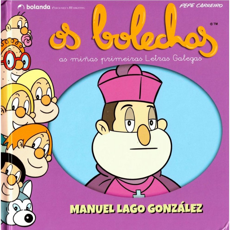 Os bolechas Manuel Lago González Os bolechas Manuel Lago González