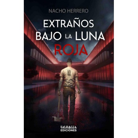 Extraños bajo la luna roja