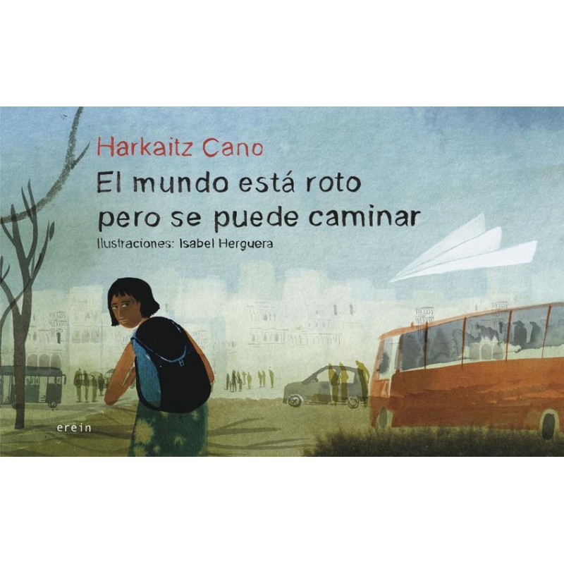 El mundo está roto pero se puede caminar
