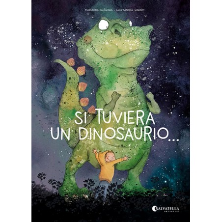 Si tuviera un dinosaurio   