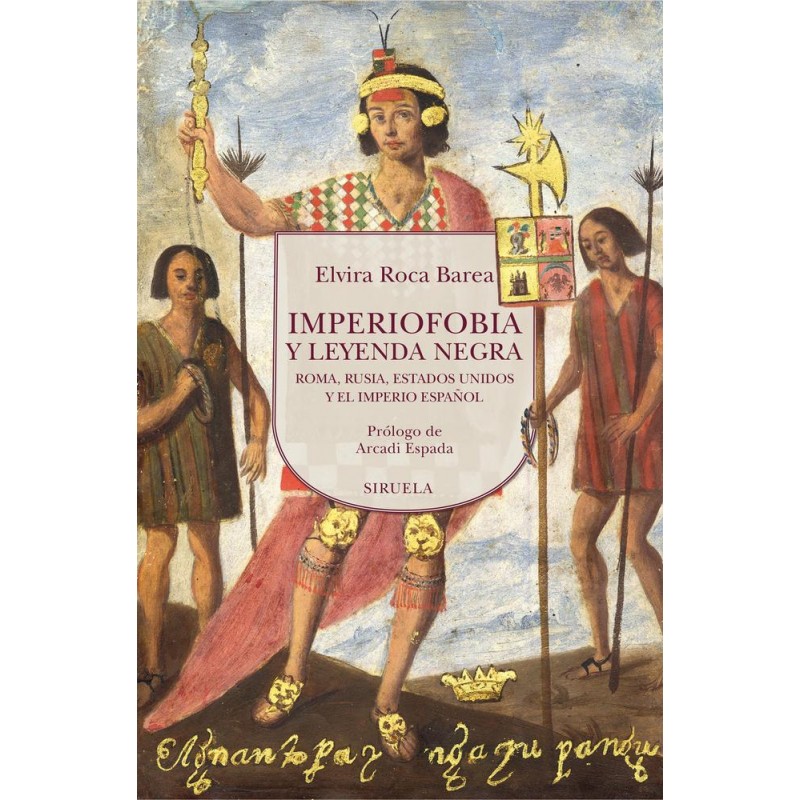 Imperiofobia y leyenda negra Imperiofobia y leyenda negra