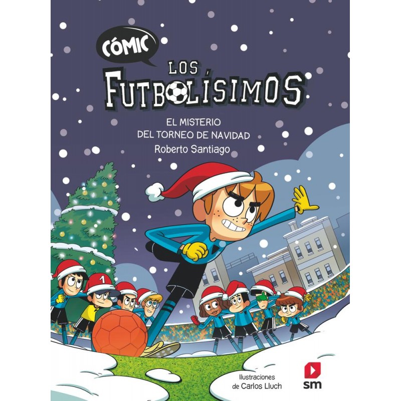 Cómic Los Futbolísimos 2 El misterio del torneo d Cómic Los Futbolísimos 2 El misterio del torneo d