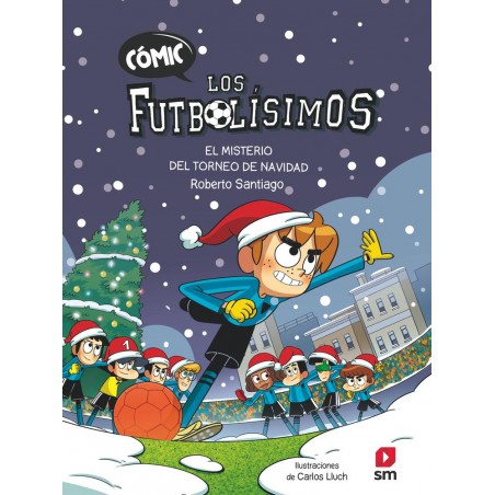 Cómic Los Futbolísimos 2  El misterio del torneo d