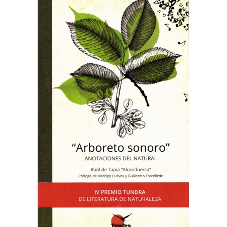 Arboreto sonoro  Anotaciones al natural