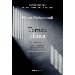 Tortura blanca  Entrevistas con mujeres iraníes en