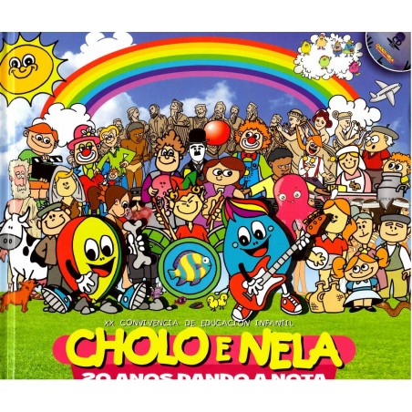 Cholo e nela   20 anos dando a nota  libro cd 