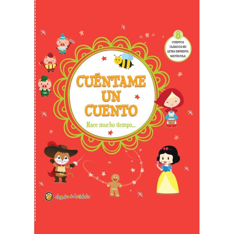 Cuentame un cuento  Hace mucho tiempo   