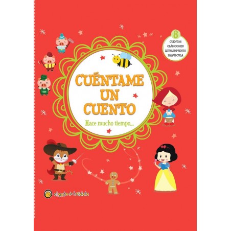 Cuentame un cuento  Hace mucho tiempo   