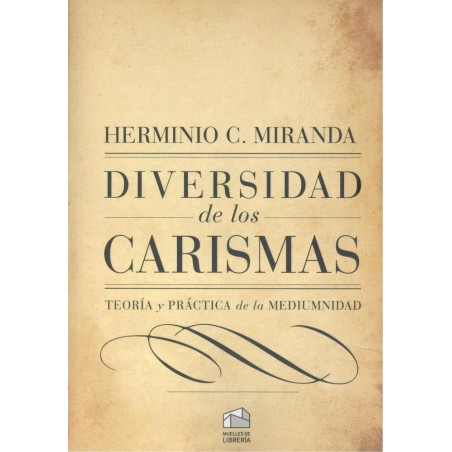 Diversidad de los carismas teoria y practica mediu