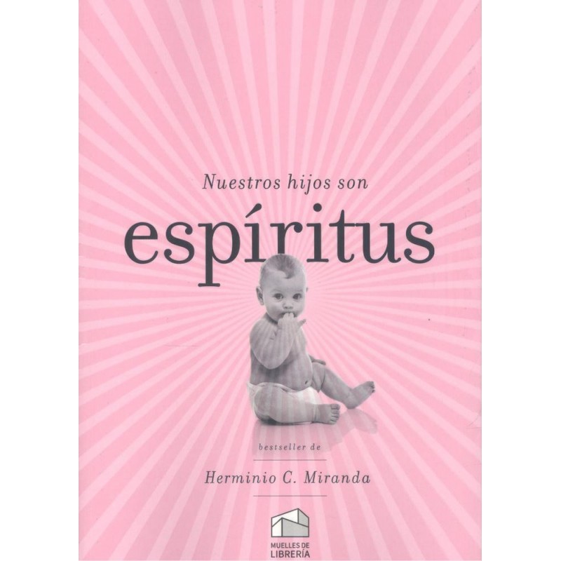Nuestros hijos son espiritus