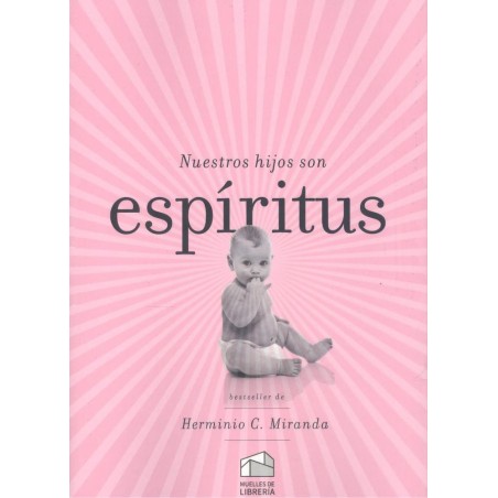 Nuestros hijos son espiritus