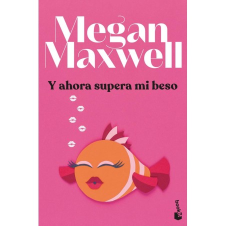 Y ahora supera mi beso