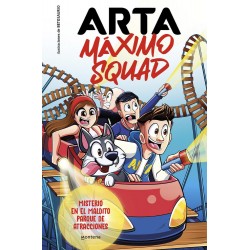Arta Máximo Squad 3 - Misterio en el maldito parqu