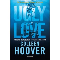 Ugly Love  Pídeme cualquier cosa menos amor