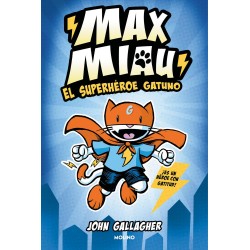 Max Miau 1 - El superhéroe gatuno