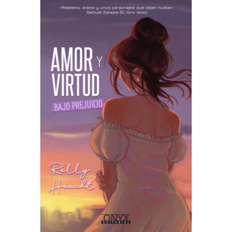 Amor y virtud bajo prejuicio Amor y virtud bajo prejuicio