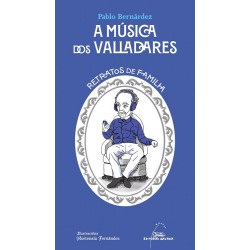 A música dos Valladares  Retratos de familia