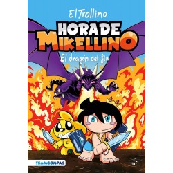 Hora de Mikellino 2  El dragón del fin