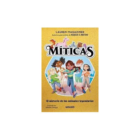 Míticas 1 - El misterio de los animales legendario