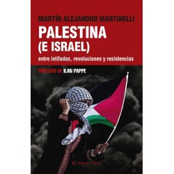 Palestina  e Israel  entre intifadas  revoluciones