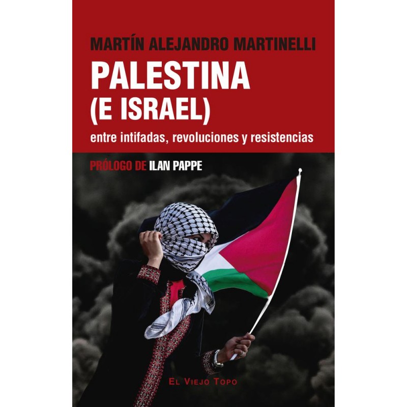Palestina e Israel entre intifadas revoluciones Palestina e Israel entre intifadas revoluciones