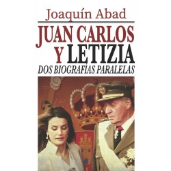 Juan Carlos y Letizia  dos biografias paralelas