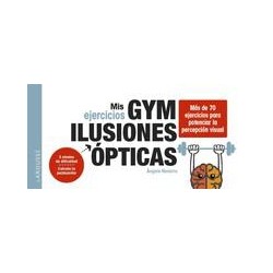 Mis ejercicios gym  Ilusiones ópticas