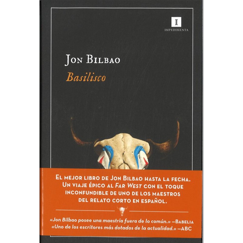 Basilisco (Impedimenta) Jon Bilbao Basilisco (Impedimenta) Jon Bilbao
