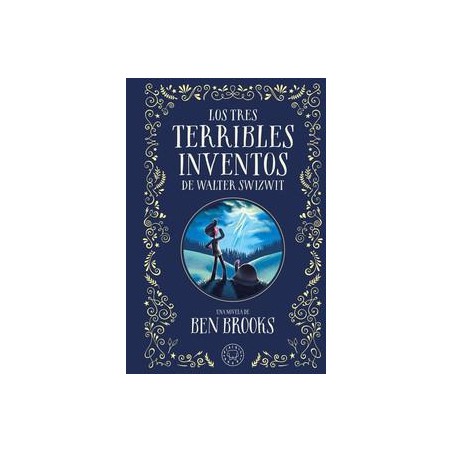 Los tres terribles inventos de Walter Swizwit