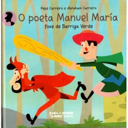 O poeta Manuel María foxe de Barriga Verde