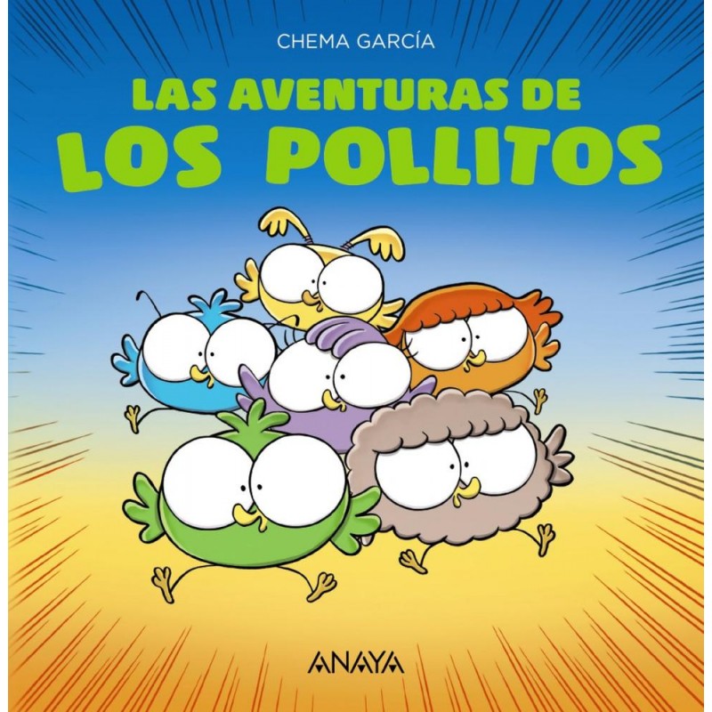 Las aventuras de los pollitos Las aventuras de los pollitos