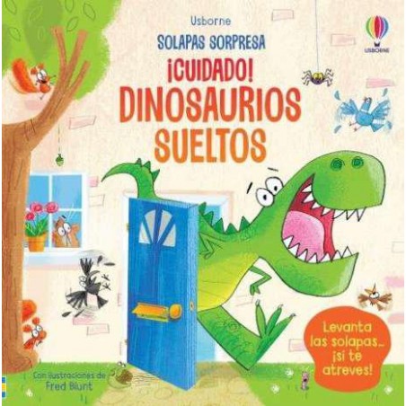 ¡Cuidado  Dinosaurios sueltos