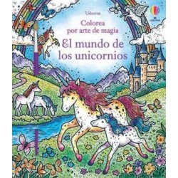 Colorea por arte de magia  El mundo de los unicorn