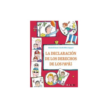 La declaración de los derechos de los papás