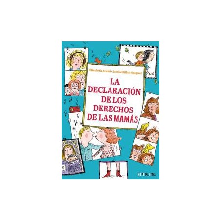 La declaración de los derechos de las mamás