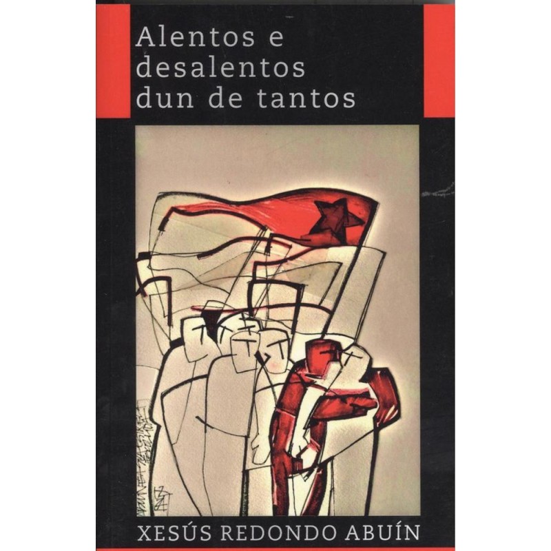 Alentos e desalentos dun de tantos