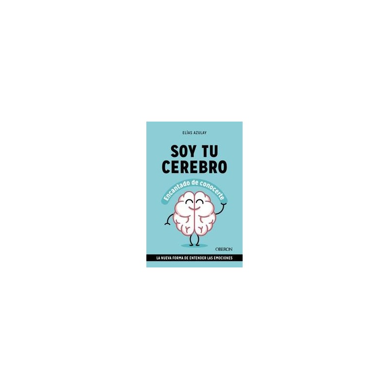 Soy tu cerebro  encantado de conocerte