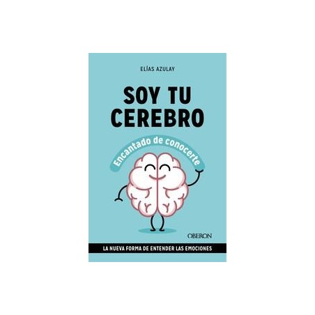 Soy tu cerebro  encantado de conocerte