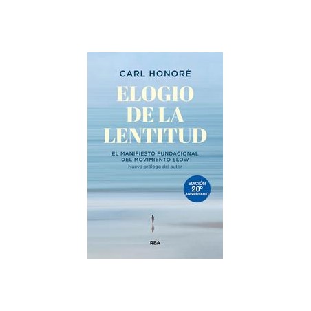 Elogio de la lentitud