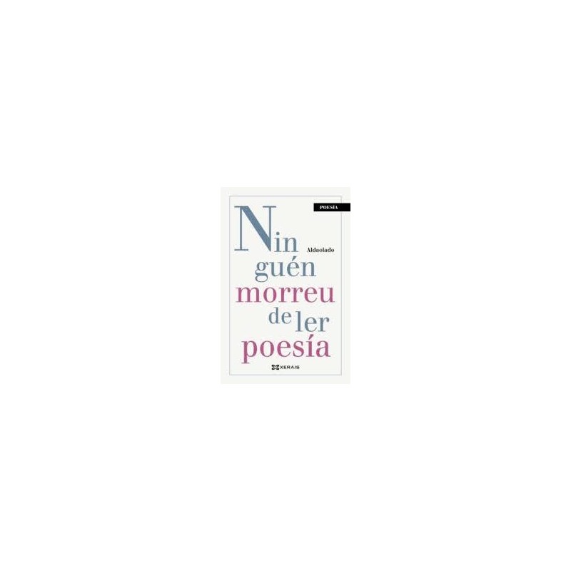 Ninguén morreu de ler poesía